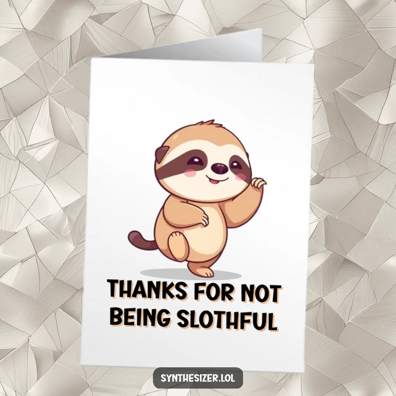 Funny Free Printable Sloth Thank You Card: Adorable sloth tapping foot, showing thanks with a cool vibe, a unique gift.